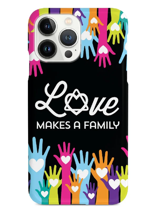 Love Makes A Family - Adoption - Black Case